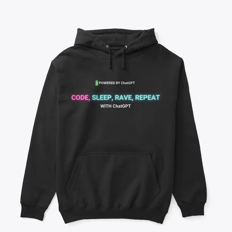 CODE, SLEEP, RAVE, REPEAT with ChatGPT