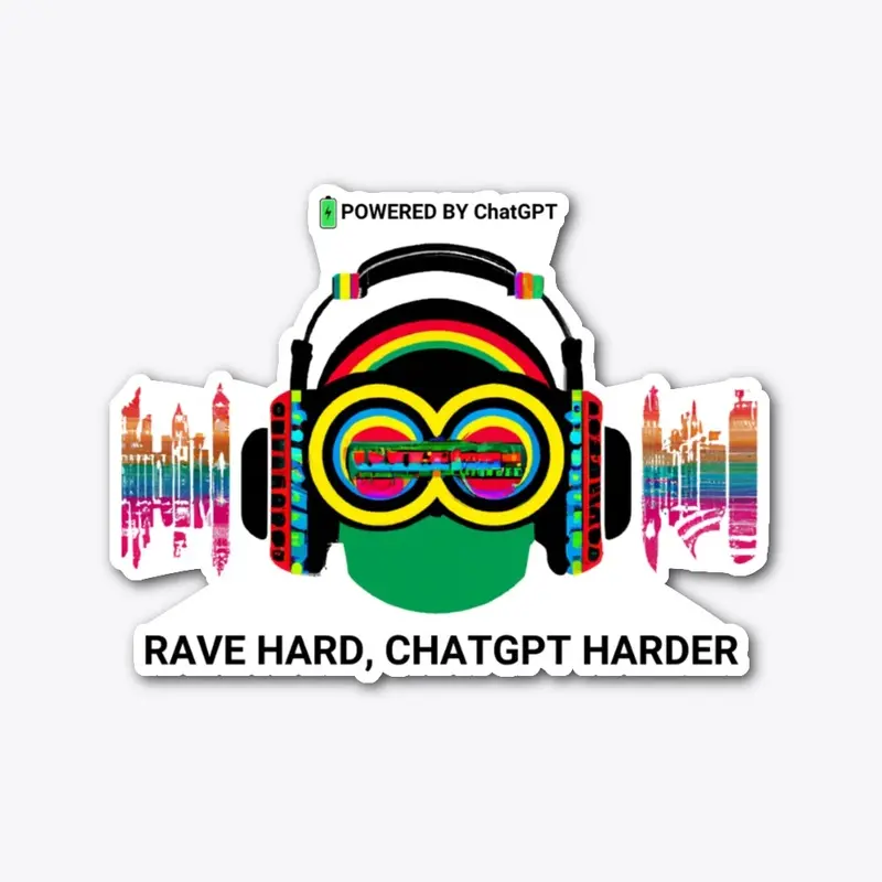 RAVE HARD, CHATGPT HARDER COLLECTION